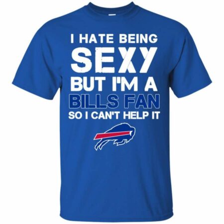 BUFFALO-BILLS-I-Hate-Being-Sexy-But-I'm-Fan-So-I-Can't-Help-It-Royal-T-SHIRT-FOR-FAN-2023