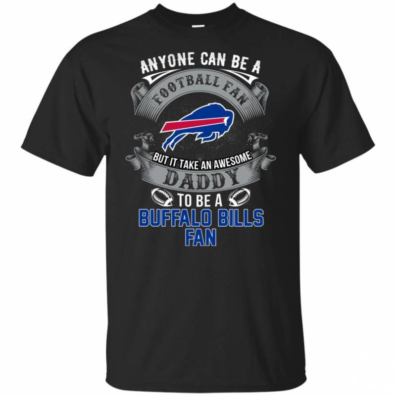 BUFFALO-BILLS-It-Takes-An-Awesome-Daddy-To-Be-A-Fan-Football-PT06-T-SHIRT-FOR-FAN-2023