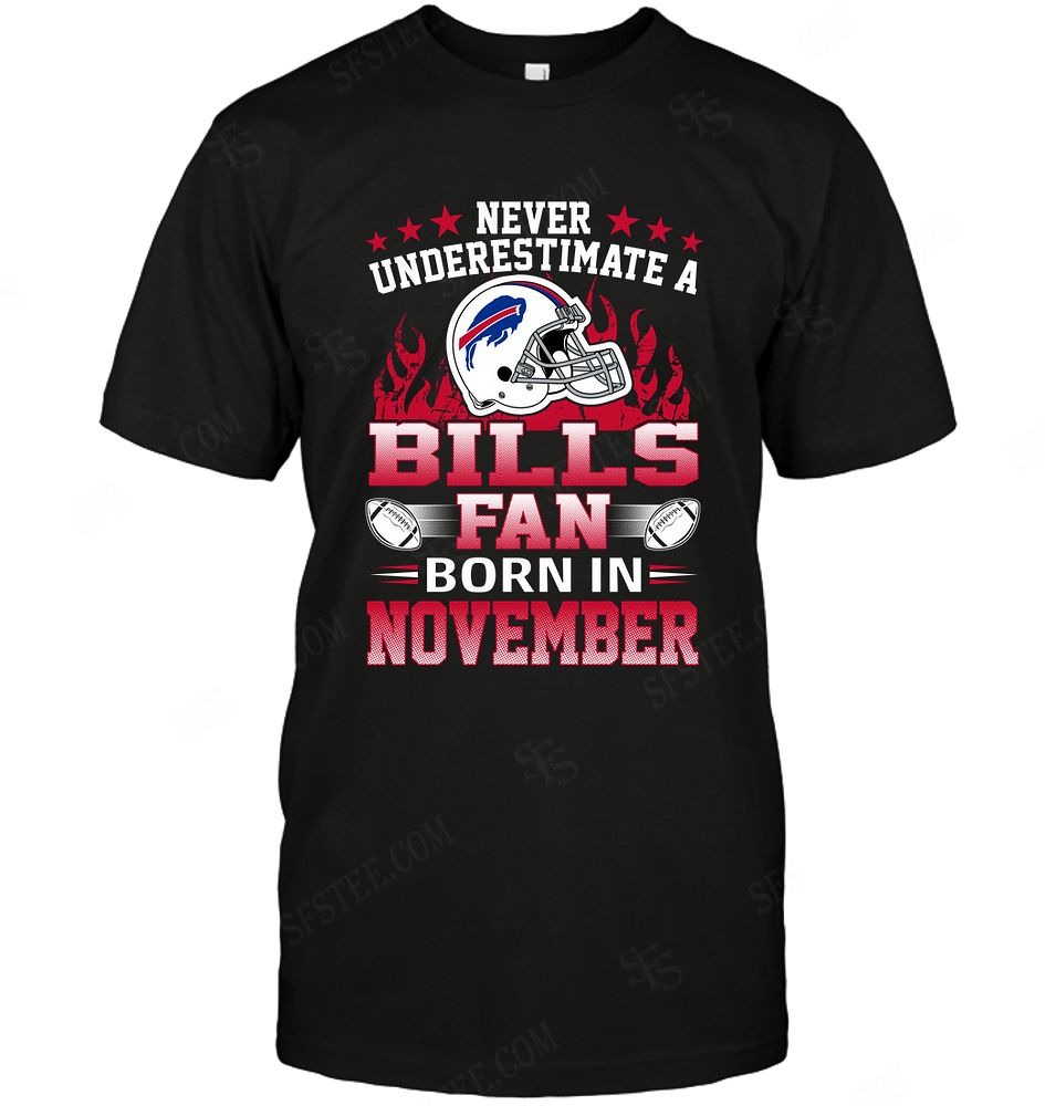 BUFFALO-BILLS-Never-Underestimate-Fan-Born-In-November-2-T-SHIRT-2023