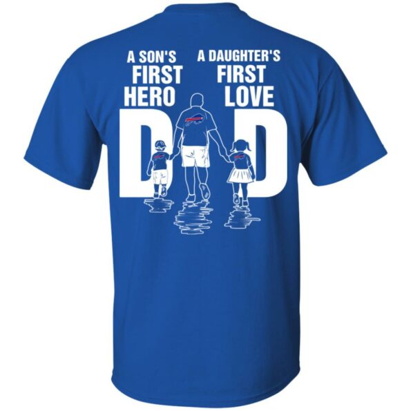 Son-Is-First-Hero-And-Daughter-Is-First-Love-Buffalo-Bills-Dad-Tshirt