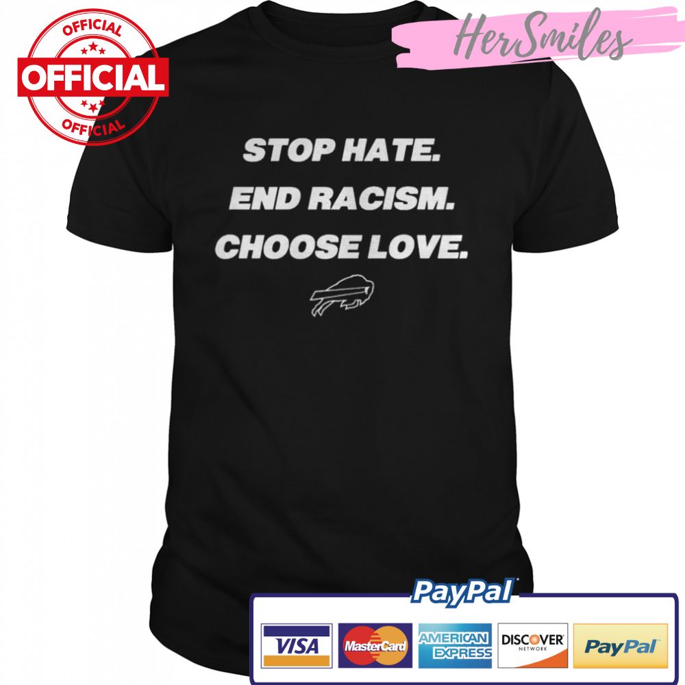 Buffalo-bills-stop-hate-end-racism-choose-love-shirt