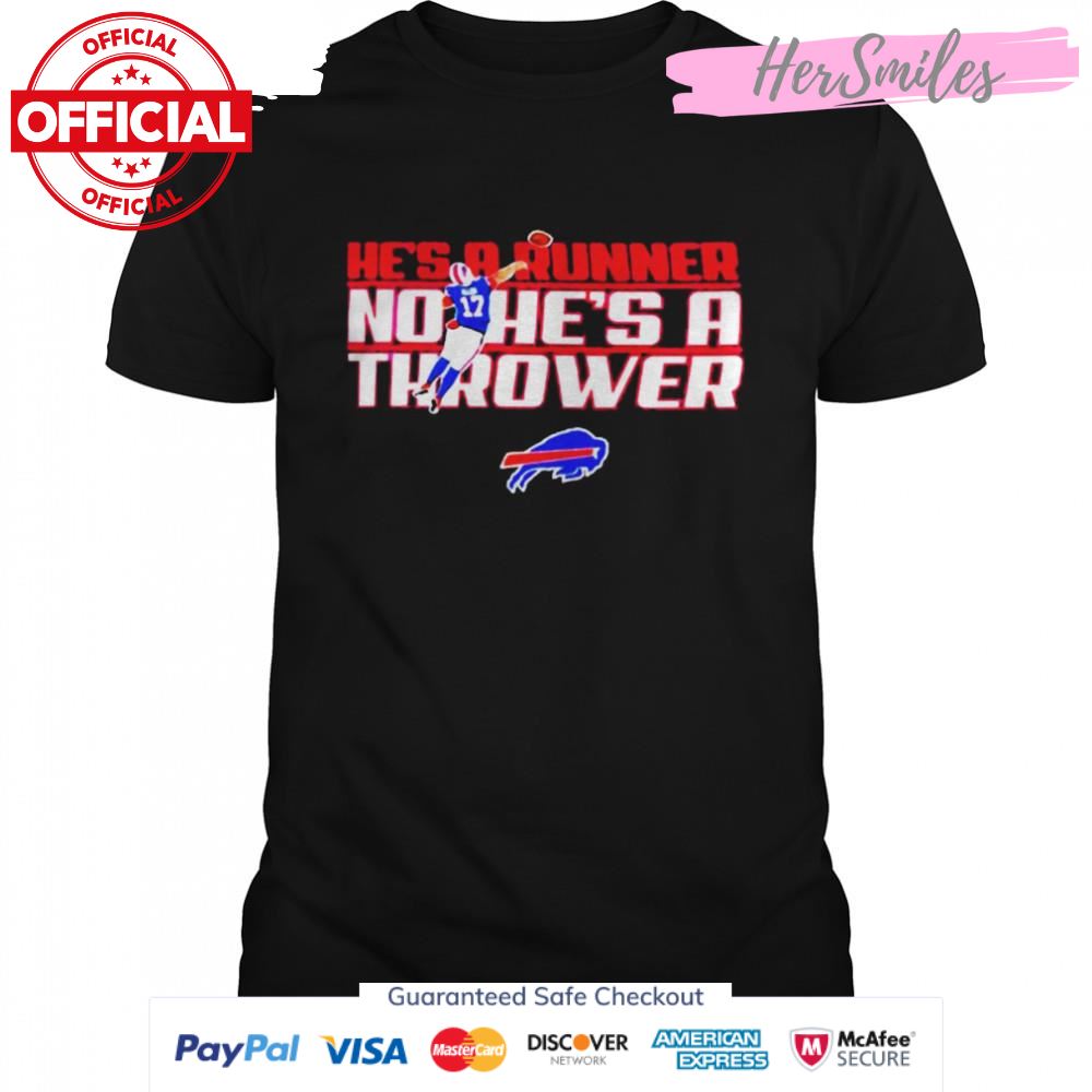 Josh-Allen-Buffalo-Bills-Hes-a-Runner-No-Hes-a-Thrower-tee-shirt