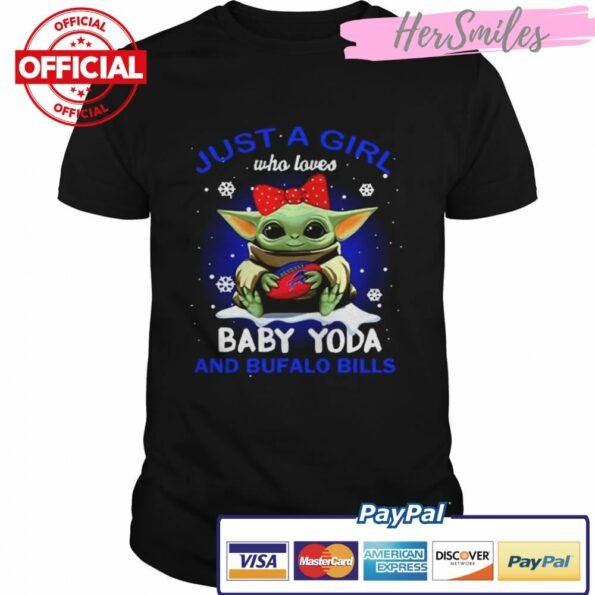 Just-A-Girl-Who-Loves-Baby-Yoda-And-Buffalo-Bills-2021-shirt