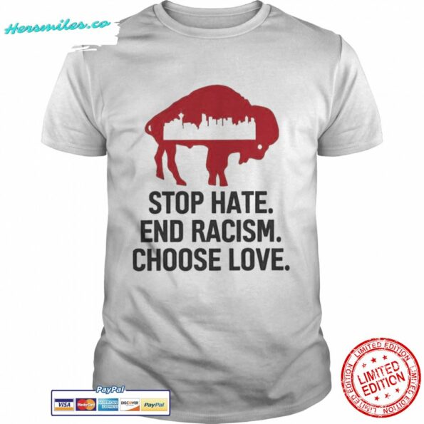 Stop-Hate-End-Racism-Choose-Love-Buffalo-Bills-City-Shirt