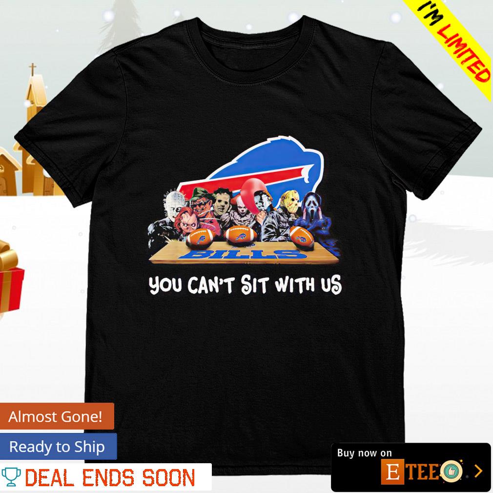 Buffalo-Bills-nfl-horror-movies-you-can't-sit-with-us-Halloween-shirt