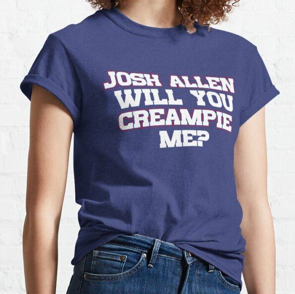 Josh-Allen-Veux-tu-me-Creampie-T-shirt-classique14
