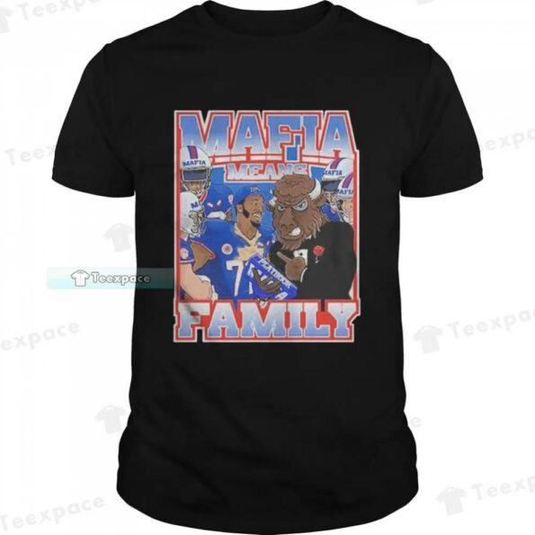 Mafia-Means-Family-Buffalo-Bills-Shirt