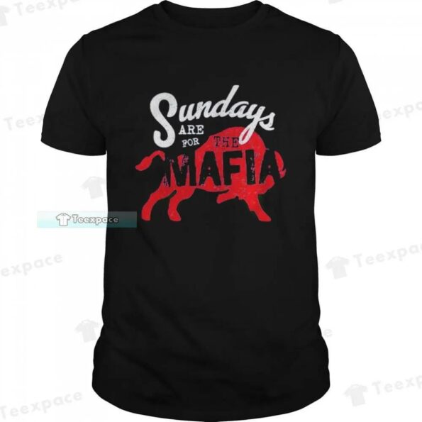 Sunday-Are-For-The-Mafia-Buffalo-Bills-Shirt