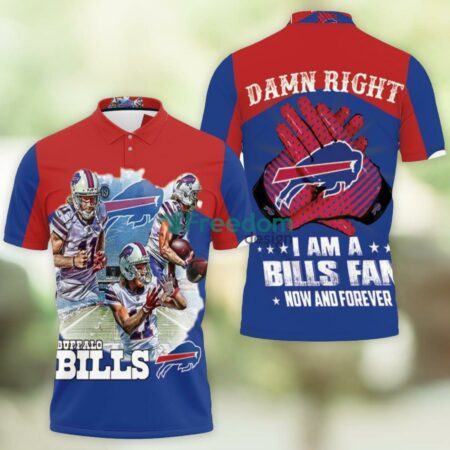 Buffalo-Bills-Damn-Right-Im-Bills-Fan-Now-And-Forever-Sport-Fans-3D-Polo-Shirt-For-fan