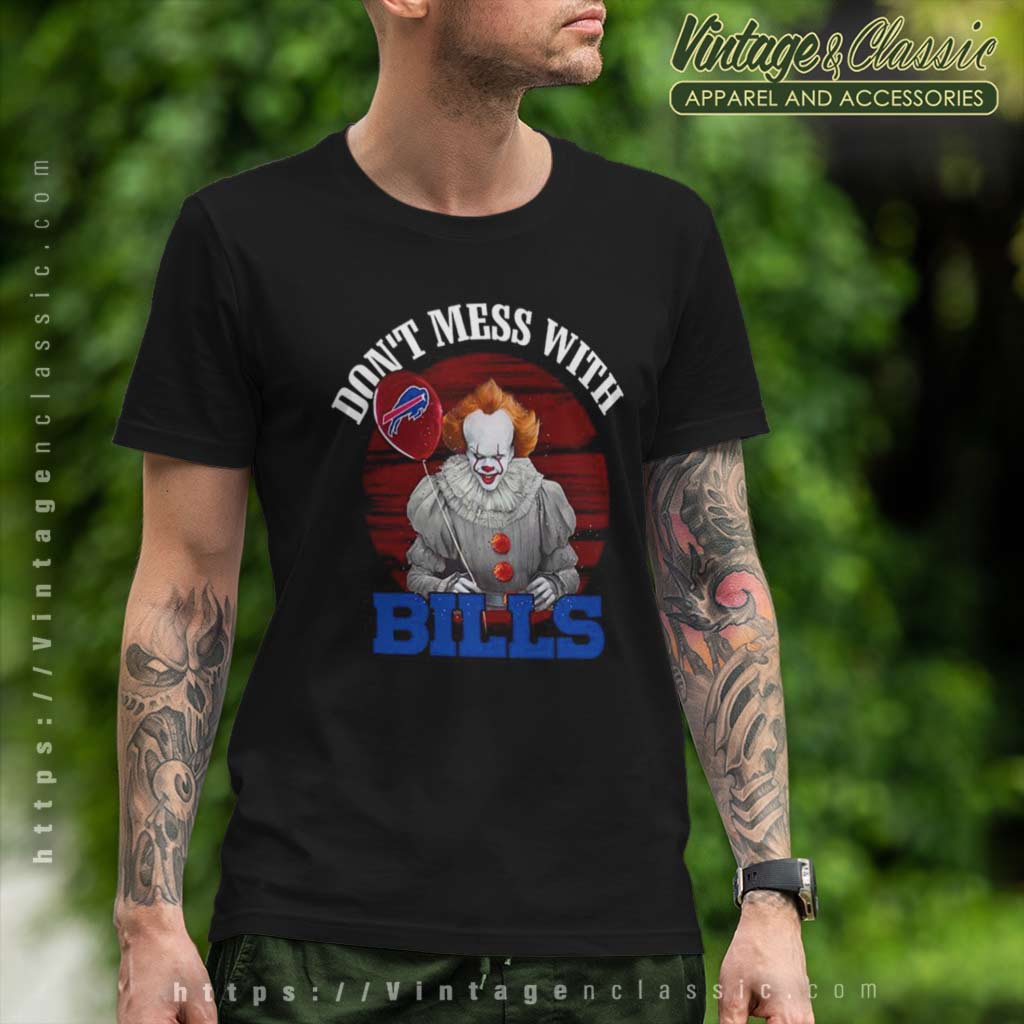 Dont-Mess-With-Buffalo-Bills-Pennywise-Shirt