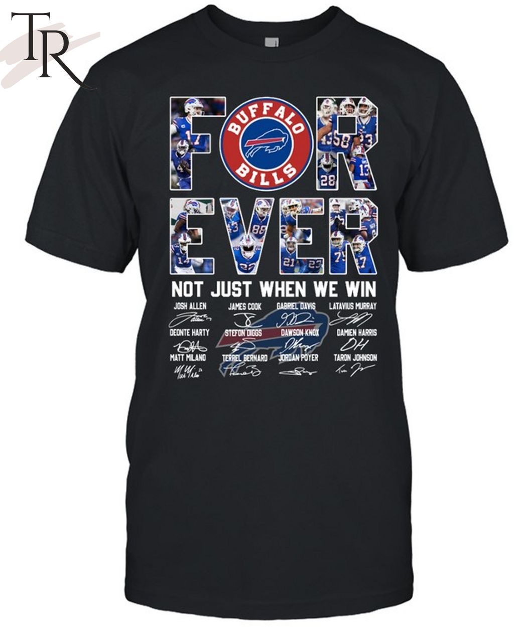 Forever-Not-Just-When-We-Win-Buffalo-Bills-Unisex-T-Shirt_1