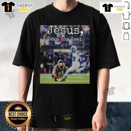 Official Jake Bates Jesus Take The Heel T-Shirt